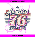 America 76 PNG, Retro 250 Years PNG, 1776 2026 PNG
