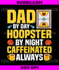 Basketball Coffee Lover, Dad Funny Sports Caffeine Design PNG