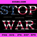 Stop War American Flag Typography PNG, Patriotic Peace Art PNG