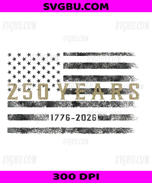 250 Years 1776-2026, American Flag Distressed PNG, Patriotic USA Independence Day Design