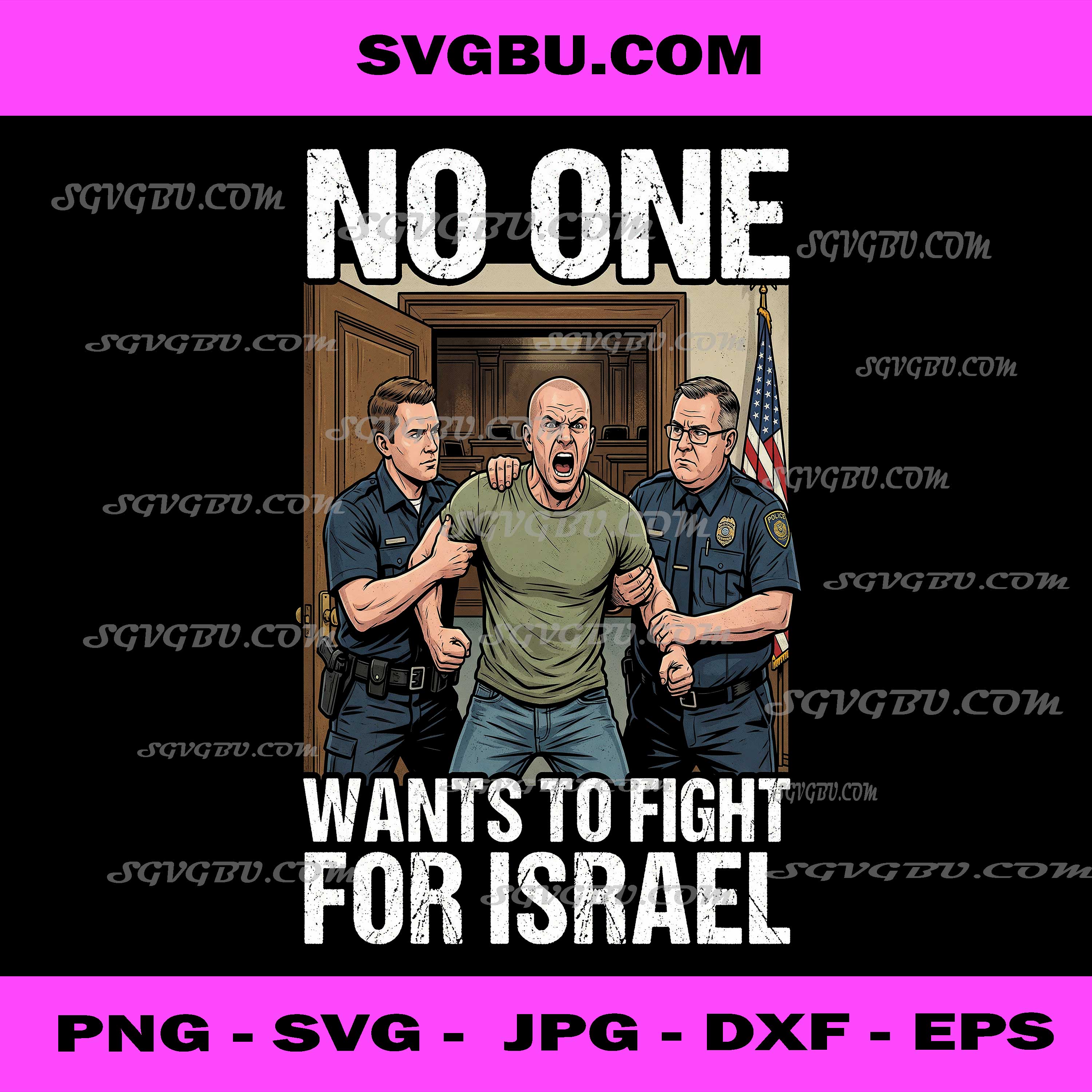 No One Wants To Fight For Israel, Political Protest Art PNG