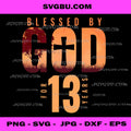 13th Birthday Blessed PNG, Religious Birthday PNG, Teen Faith 13 PNG