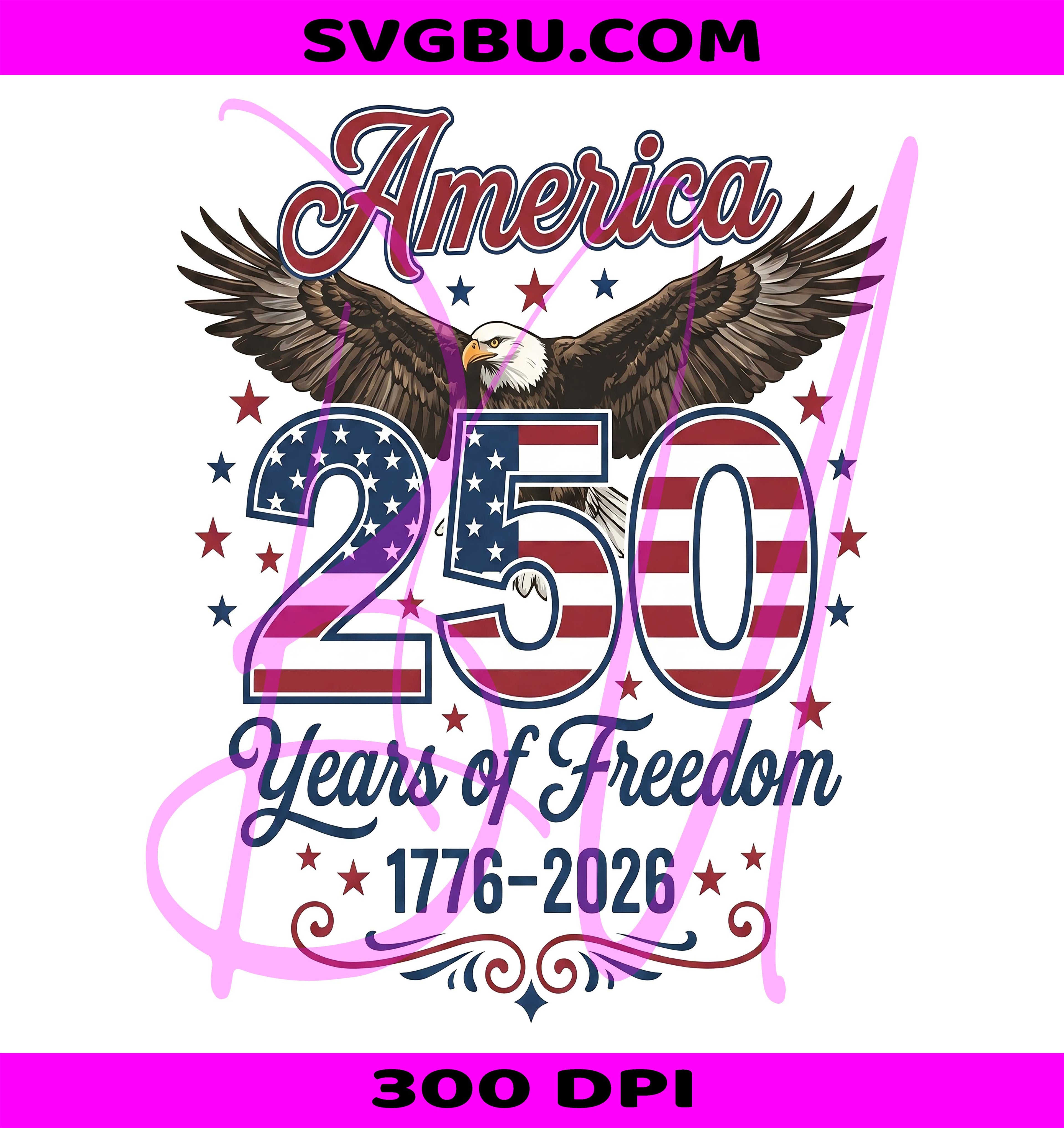 America 250th Anniversary PNG,4th July Eagle PNG,250 Years Freedom PNG