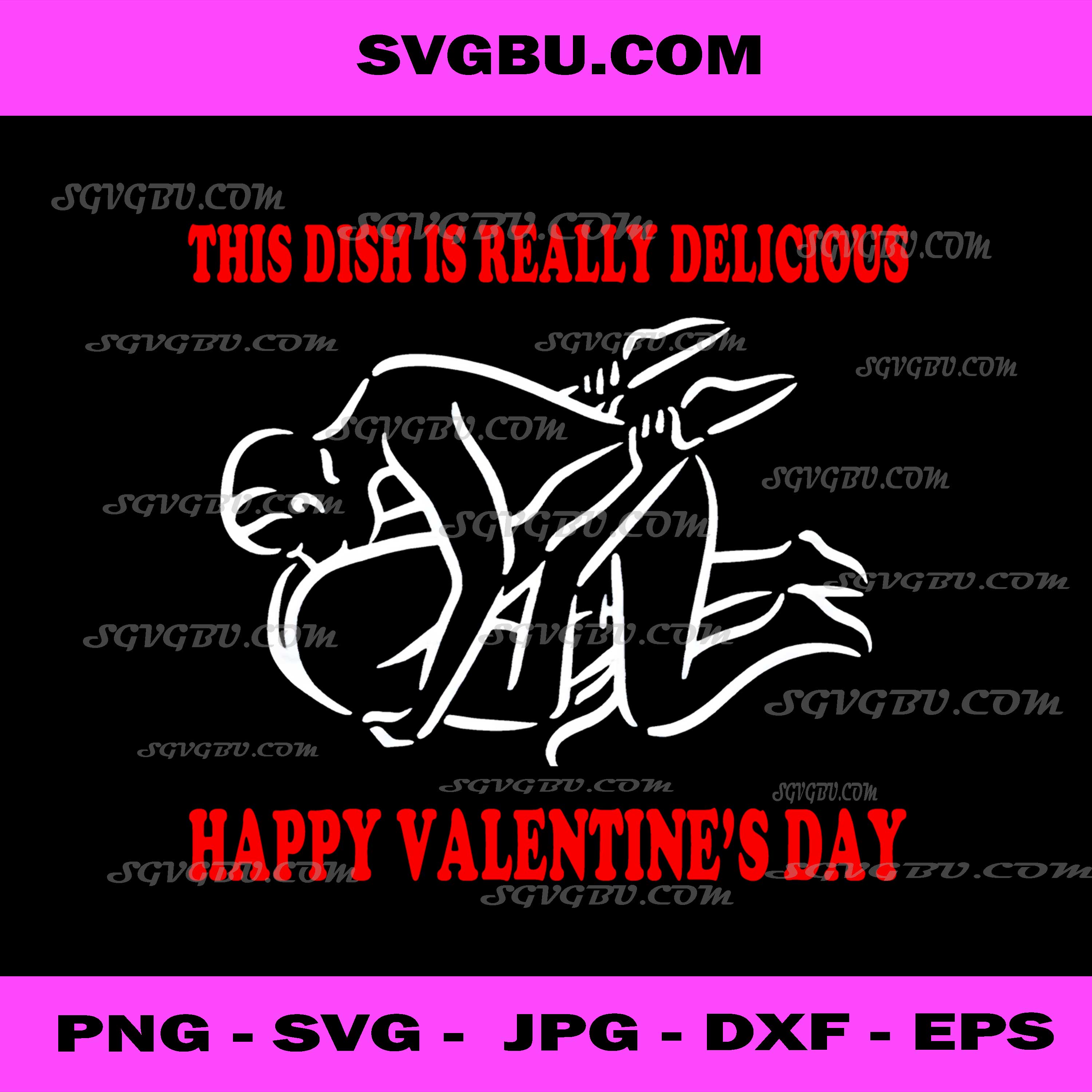This Dish Is Really Delicious PNG, Sexy Valentines PNG, Adult Humor PNG