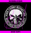 Tyranny Becomes Law PNG, Patriotic Skull PNG, 1776 Resistance PNG
