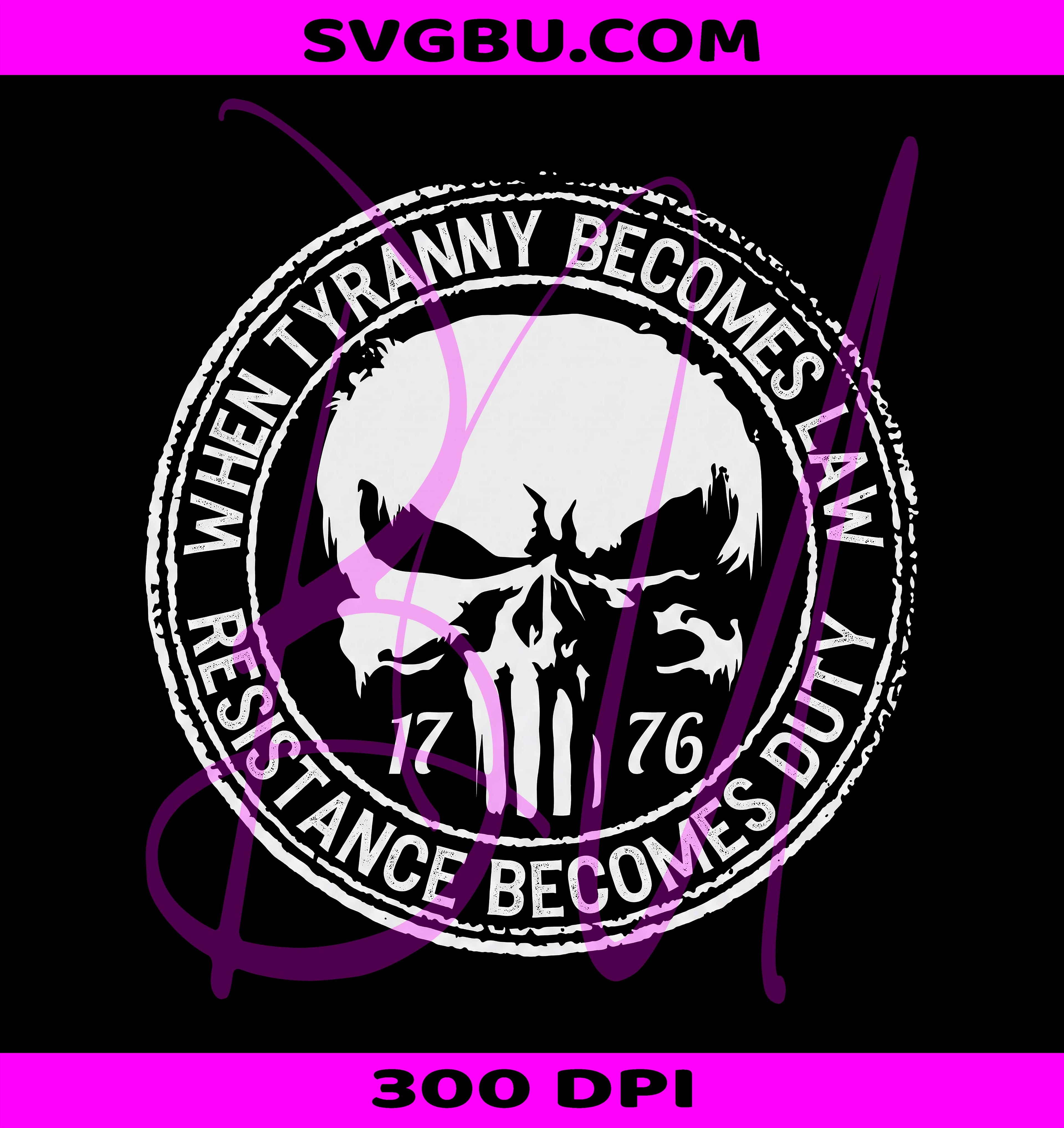 Tyranny Becomes Law PNG, Patriotic Skull PNG, 1776 Resistance PNG