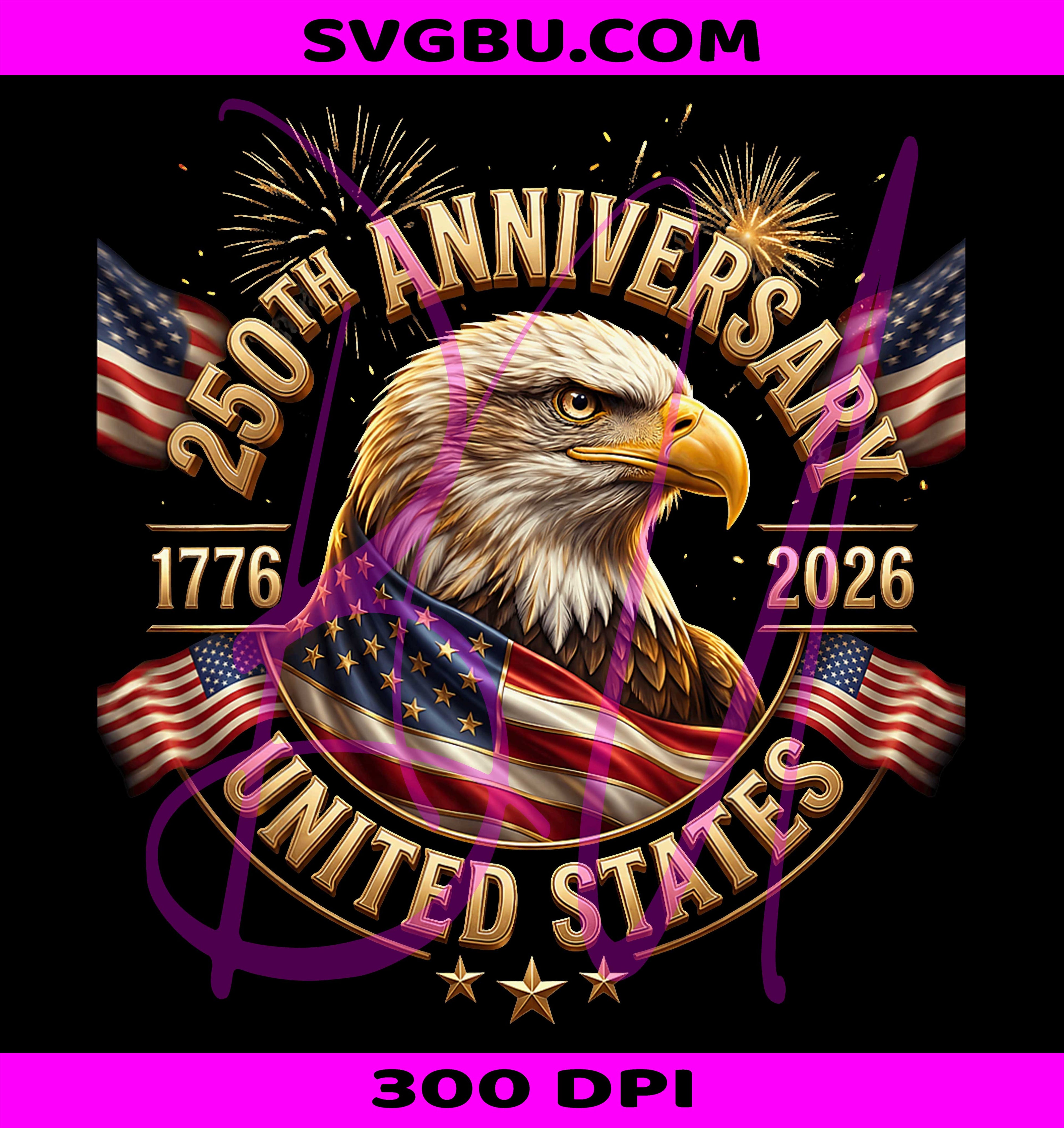 Independence Day 250th Anniversary USA PNG, Patriotic 4 July 2026 Graphic PNG