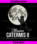 Mission Catermis II PNG, Funny Black Cat Touching Moon Space Mission