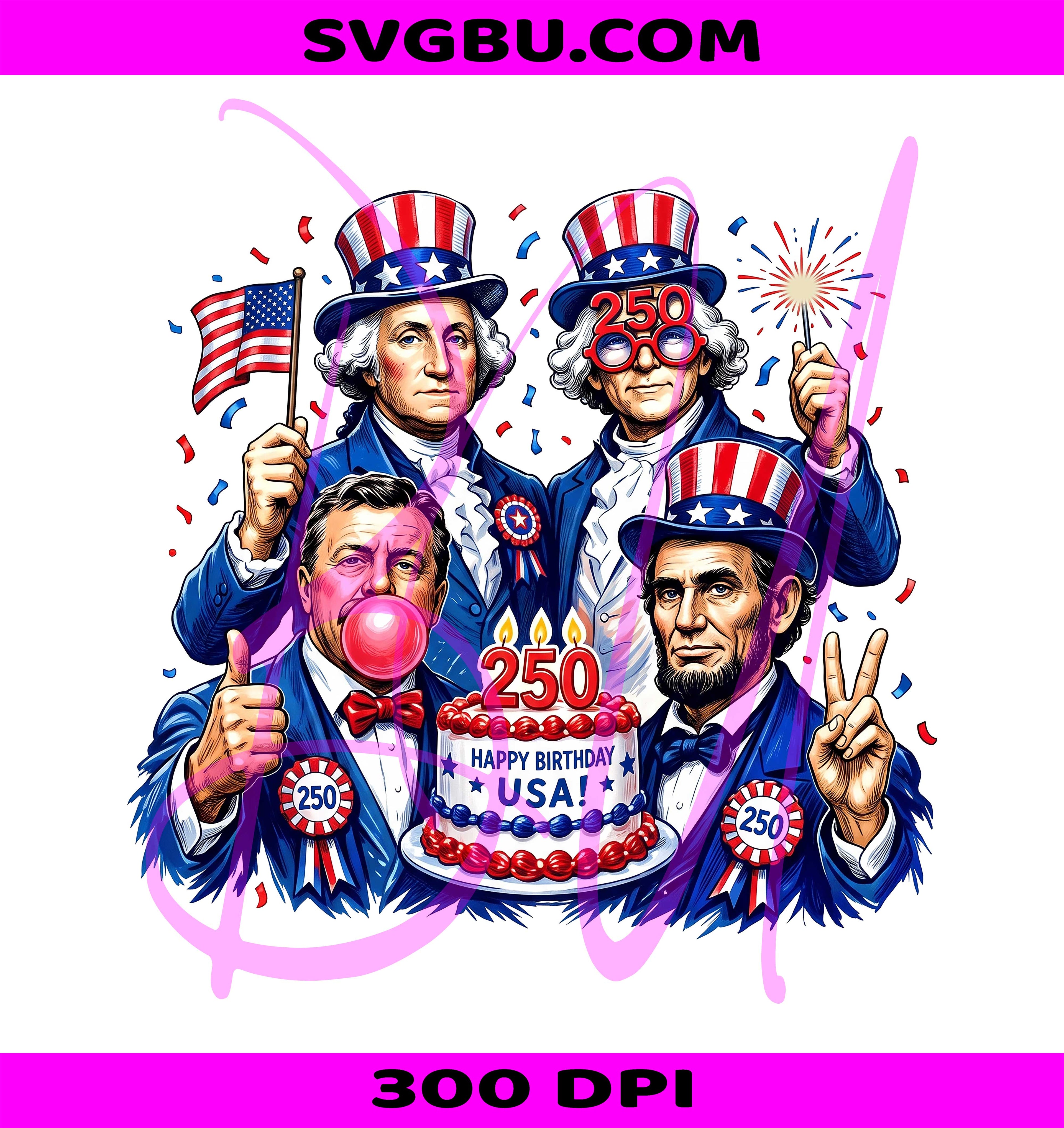 America 250 Birthday Party PNG, Funny Founding Fathers PNG, USA 250th Anniversary PNG