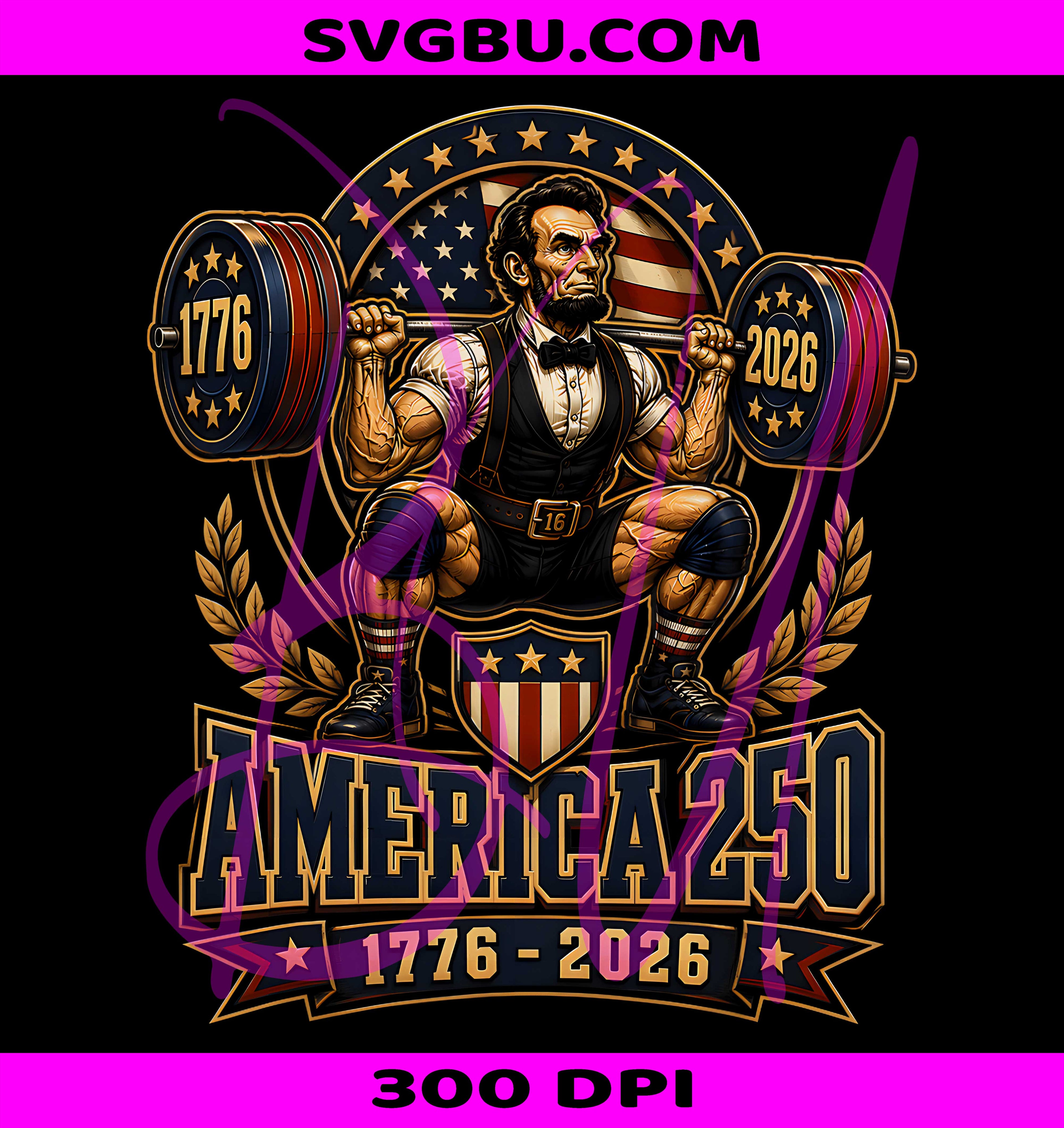 America 250th PNG, Abraham Lincoln Weightlifting PNG, Squat PNG