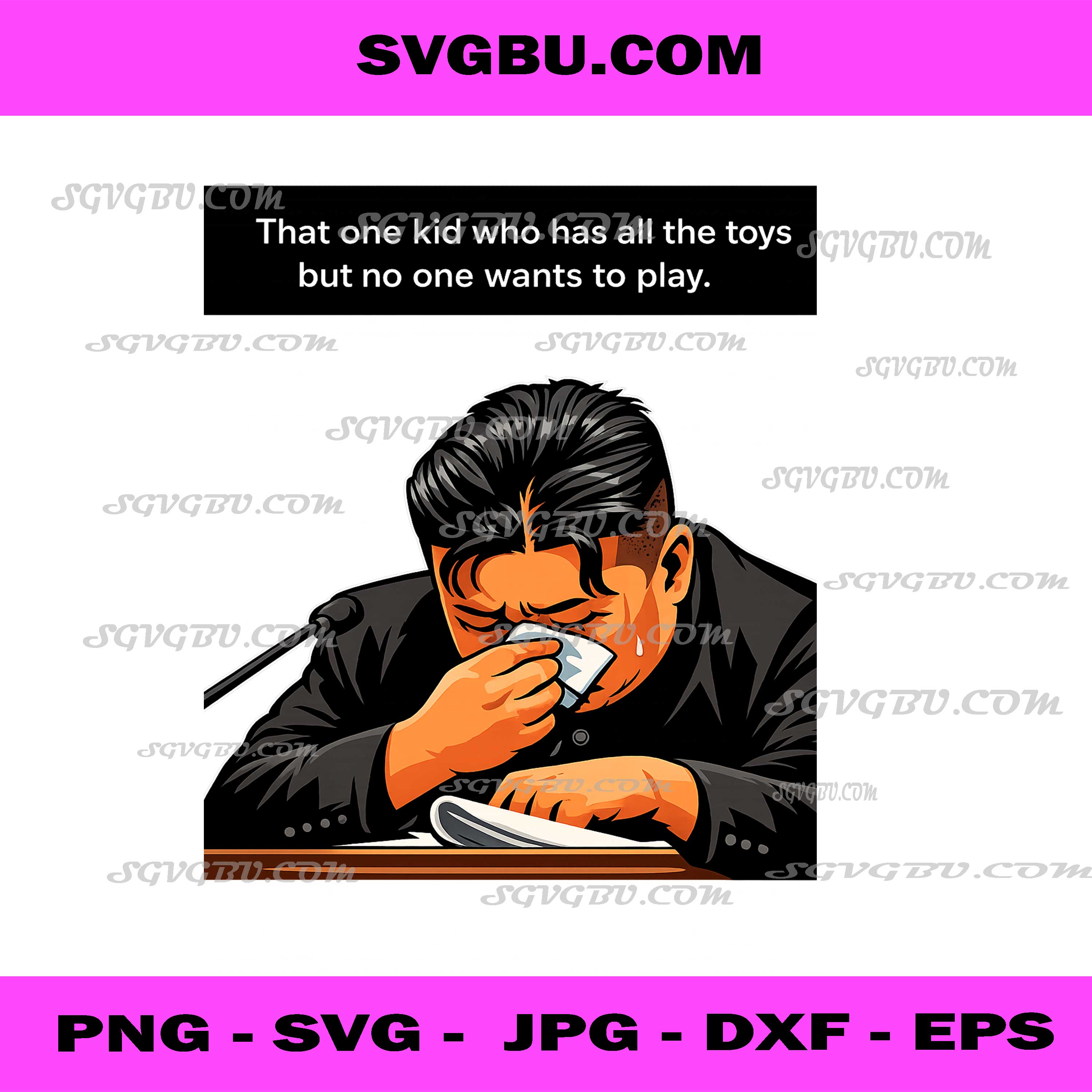 Kim Jong Un Crying No One Wants To Play Meme PNG, Funny Art PNG