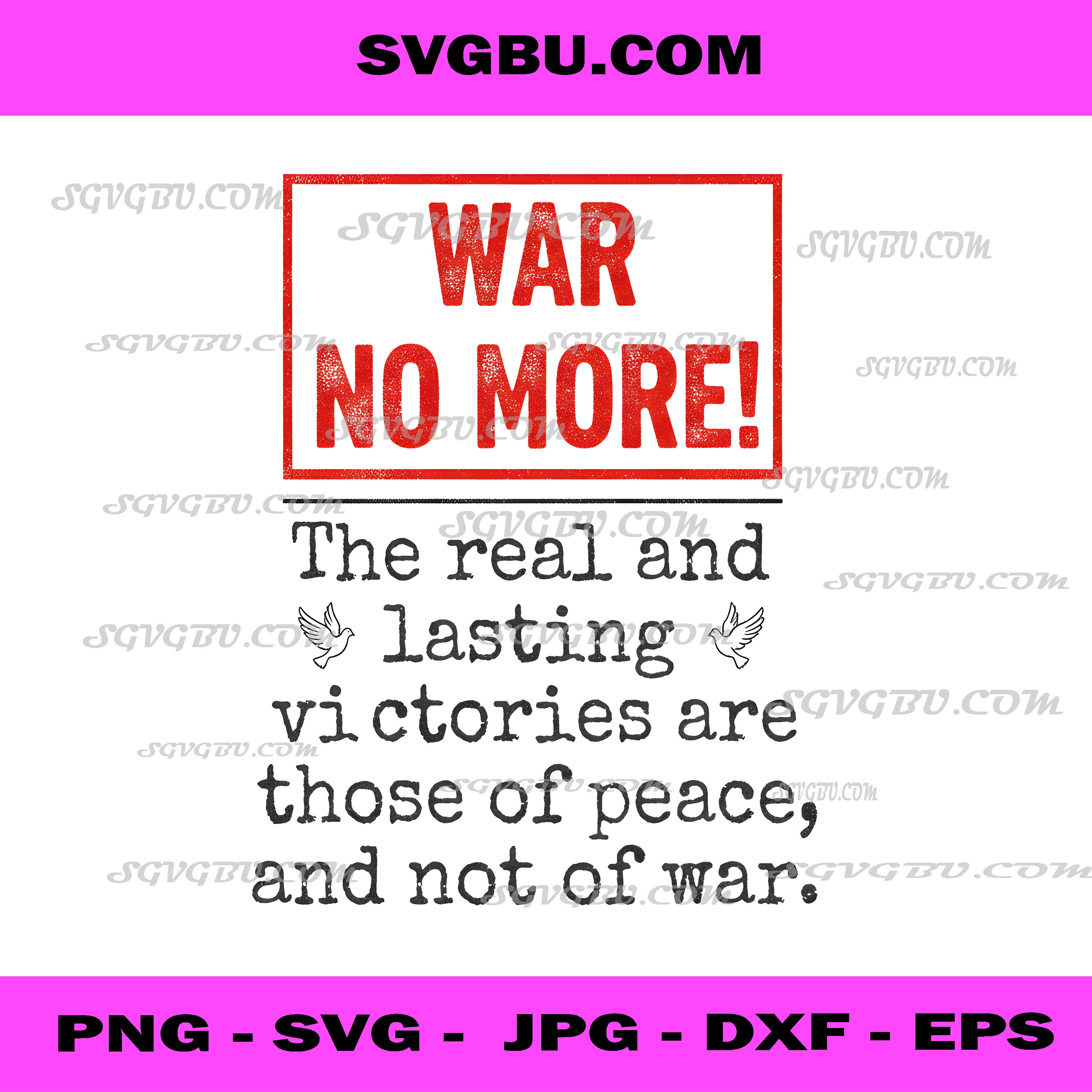 War No More Real Lasting Victories Peace PNG, Anti War Quote PNG