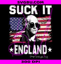 Suck It England PNG, George Washington PNG, American Flag PNG
