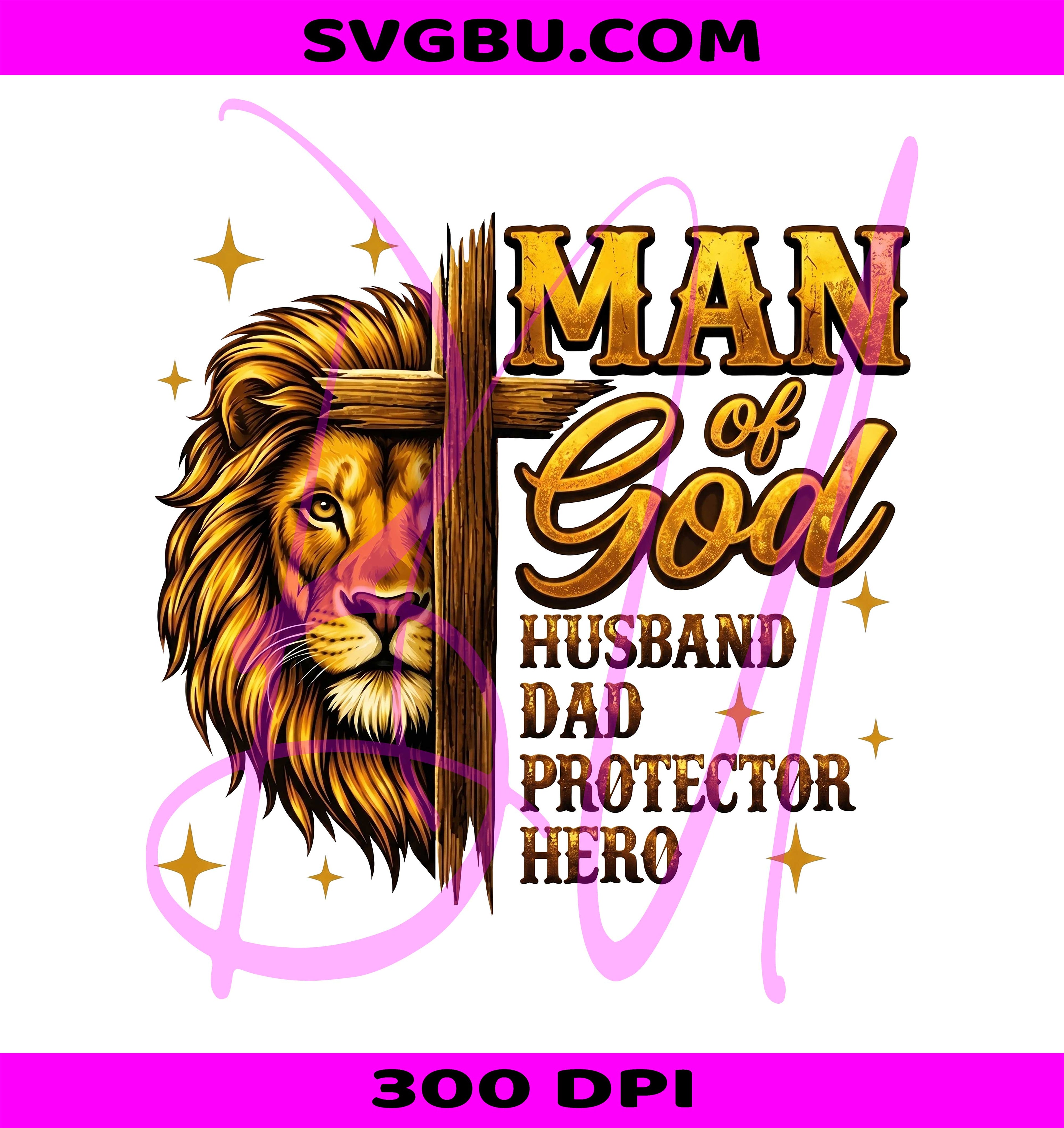 Man Of God Husband Dad Protector Hero PNG, Christian Lion Cross PNG