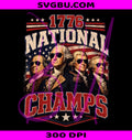 1776 National Champs PNG, Patriotic Presidents PNG, 1776 Champs PNG