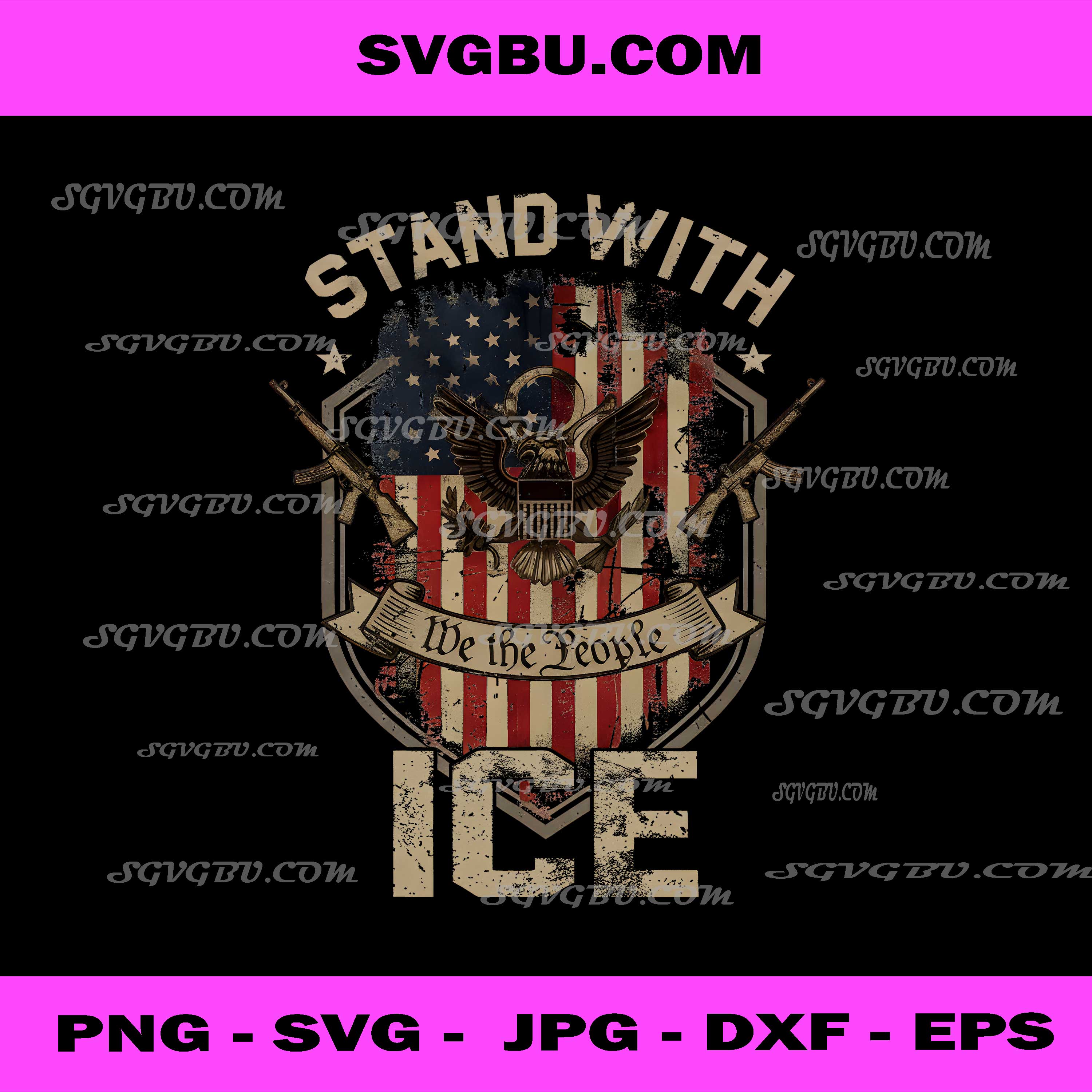Stand With ICE We The People USA PNG, Border Security Vector PNG