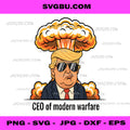 CEO Of Modern Warfare Funny Political PNG, Sarcastic Leader Art PNG