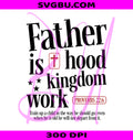 Christian Fatherhood Kingdom Work PNG, Proverbs 22 6 Verse Design PNG