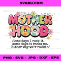 Groovy Motherhood We’re Rockin’ PNG, Colorful Floral Mom Life