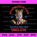 No Crown For The Clown America King Free PNG, Political Satire PNG