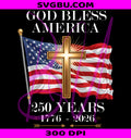 God Bless PNG, Christian Cross PNG, America 250 PNG