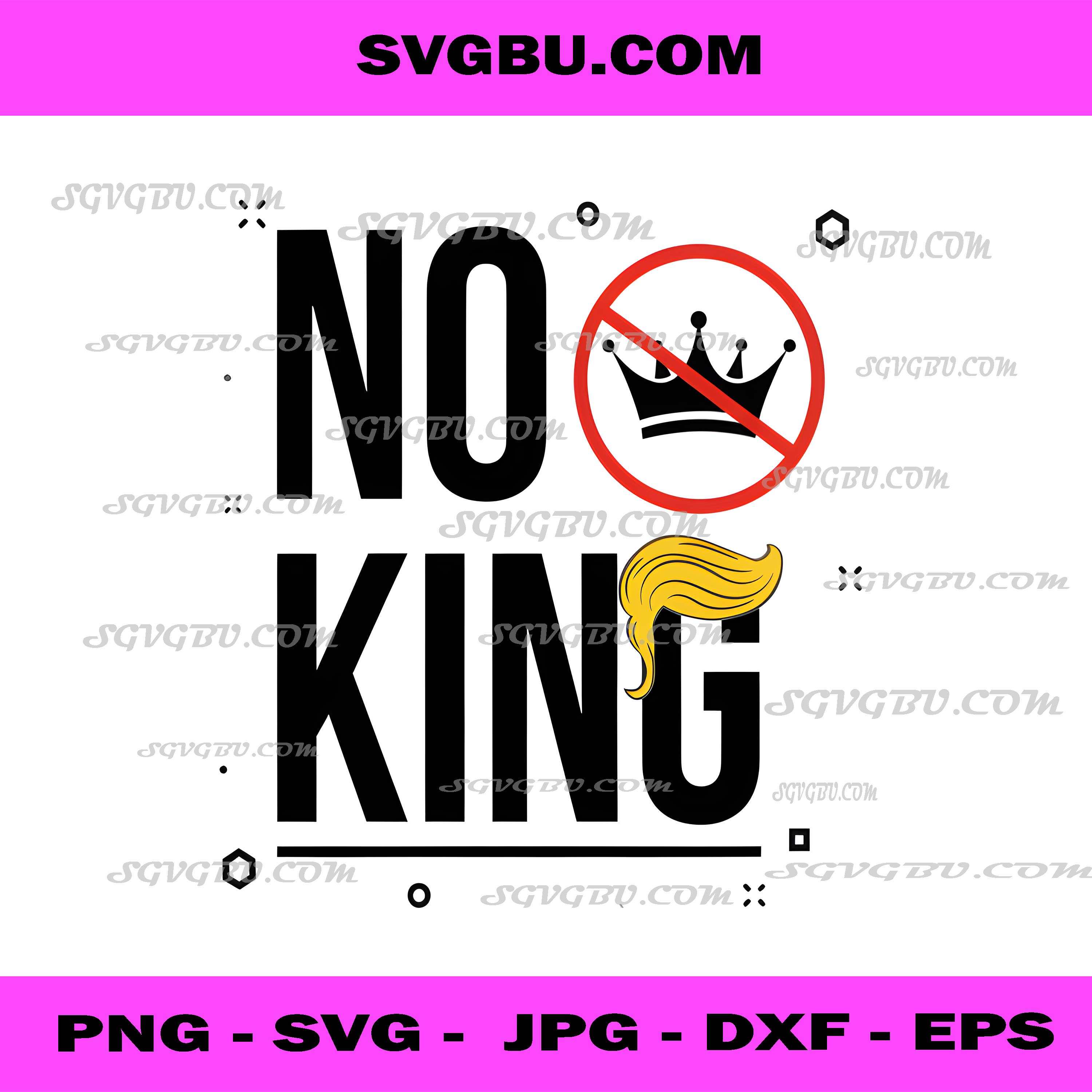 No King Donald Trump Hair Crown Forbidden PNG, Pro Democracy PNG