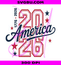 America 2026 PNG, USA 250th Anniversary PNG, 1776 2026 PNG