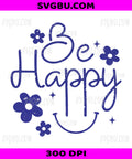 Be Happy Retro Floral Smile, Positive Vibe Aesthetic PNG