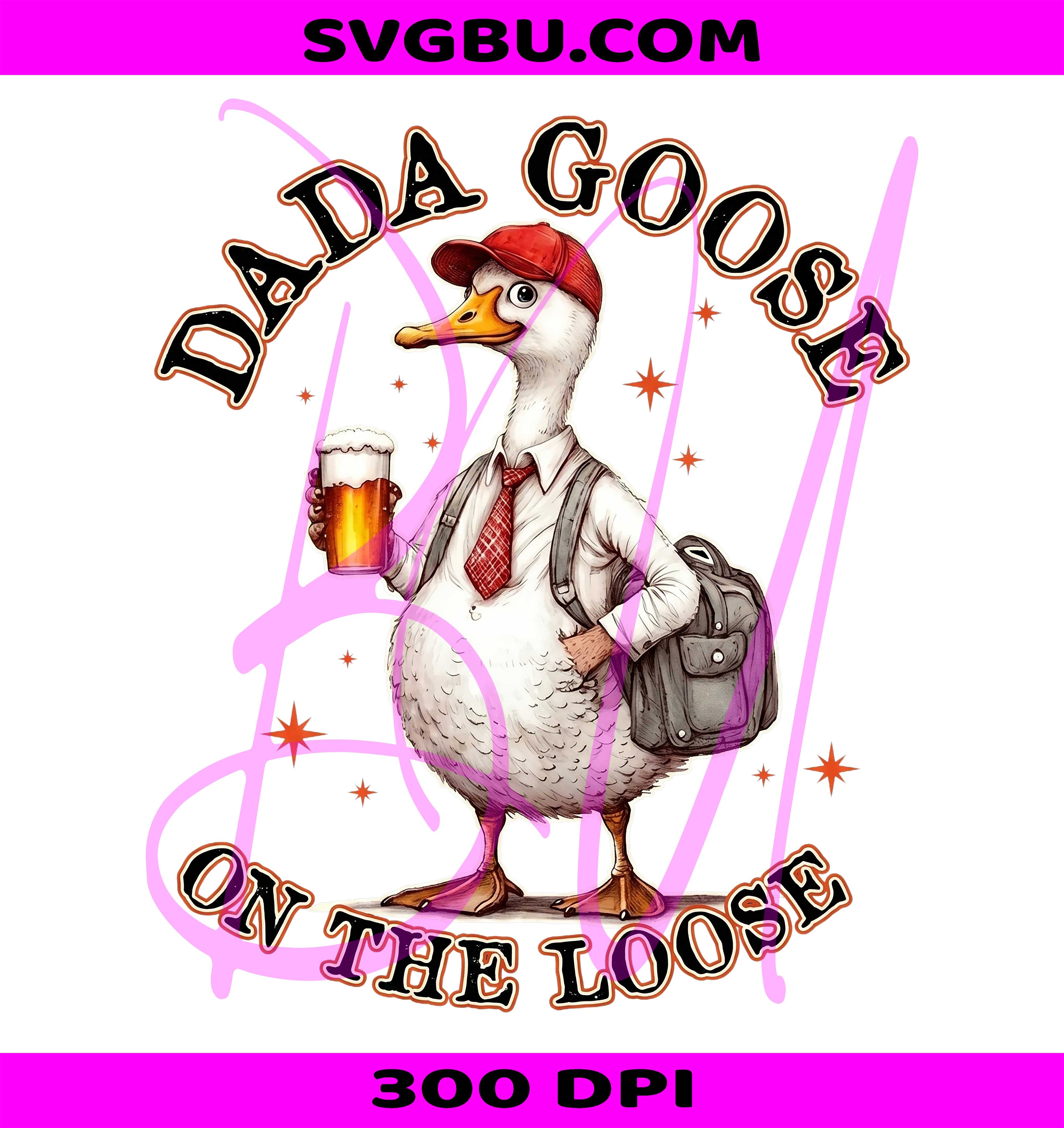 Dada Goose On The Loose PNG, Funny Goose Dad With Beer PNG