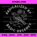 Radicalized By Basic Decency, Bird and Flower Line Art PNG