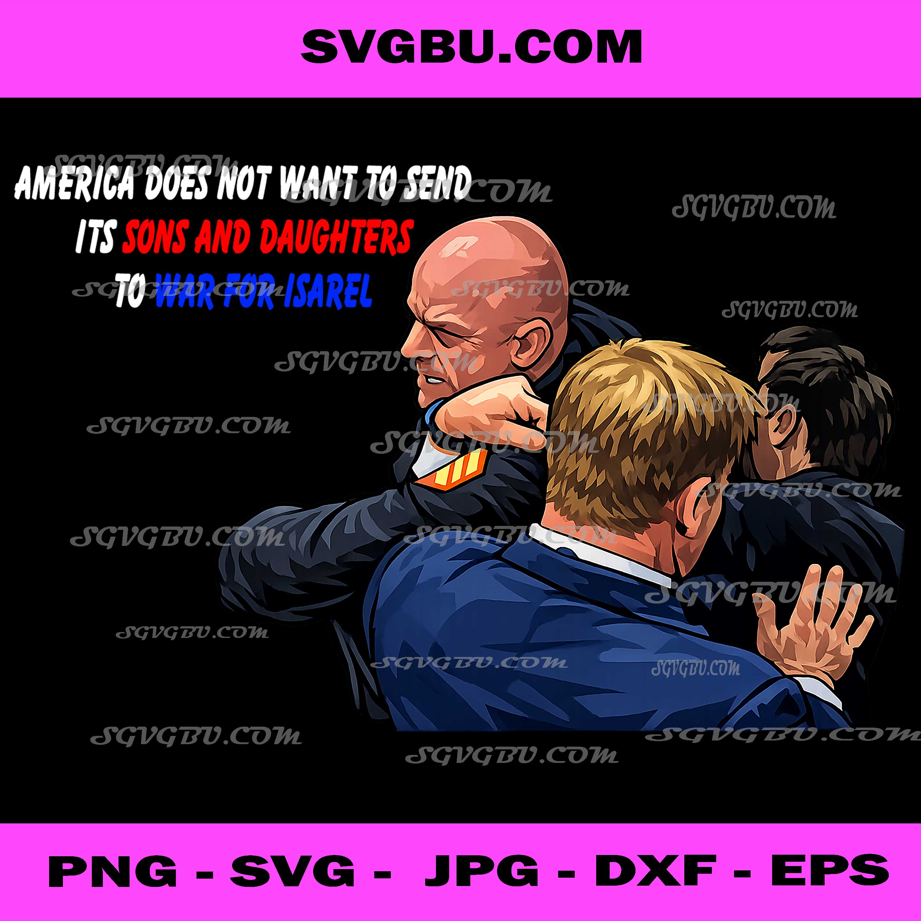 America Does Not Want To Send Sons To War PNG, Israel Quote PNG