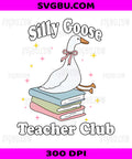 Silly Goose Teacher Club PNG, Cute Goose Sitting On Books Educator Design