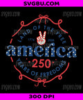 America 250 Years Of Freedom, Land Of The Free 1776-2026 PNG, Patriotic Peace Sign Design