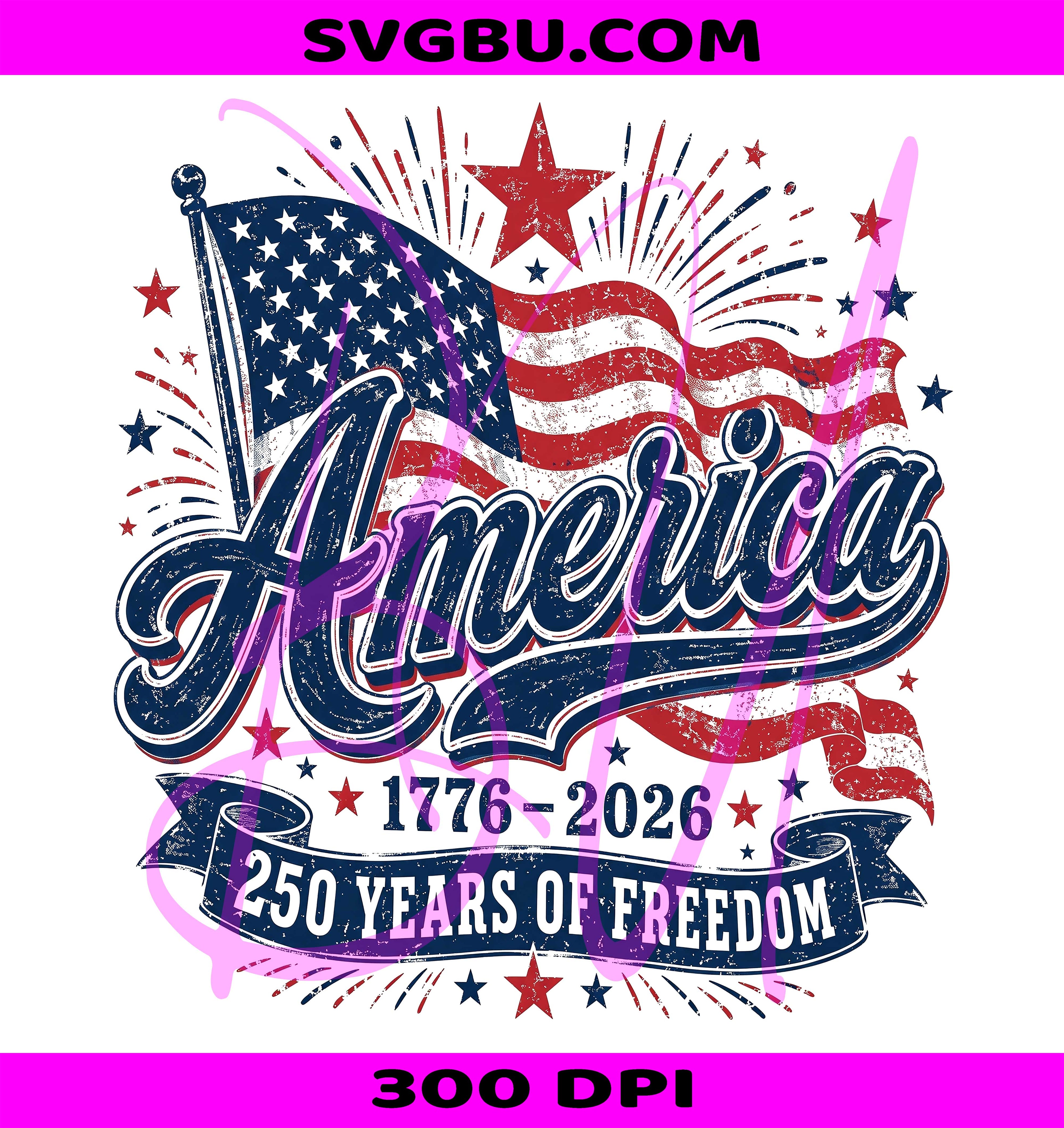 America Flag 250 PNG, 1776 America PNG, 250 Years Freedom PNG