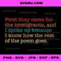 First They Came For Immigrants Poem PNG, Human Rights Quote PNG