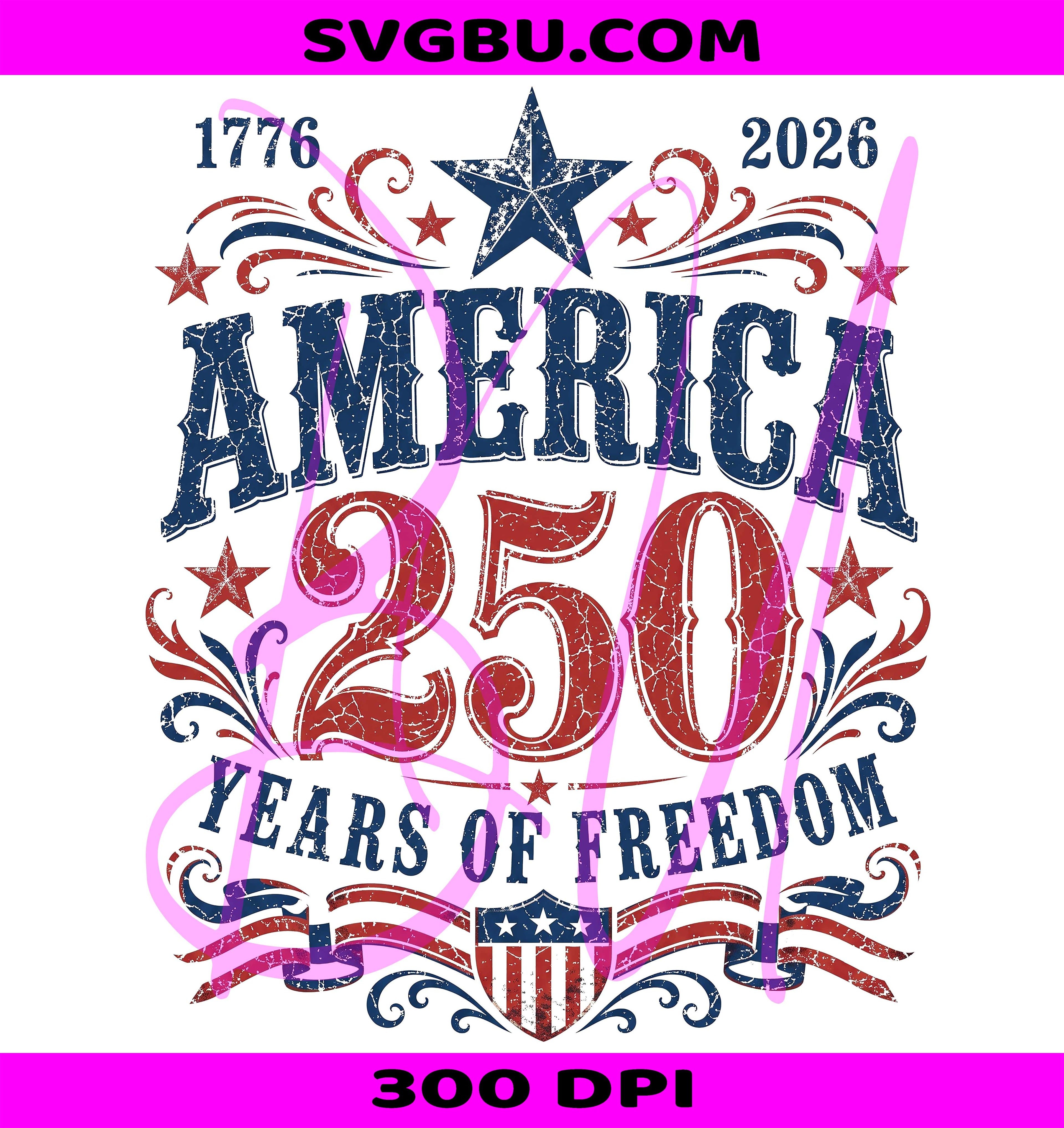 America 250 PNG, USA 250th Anniversary PNG, 250 Years Freedom PNG