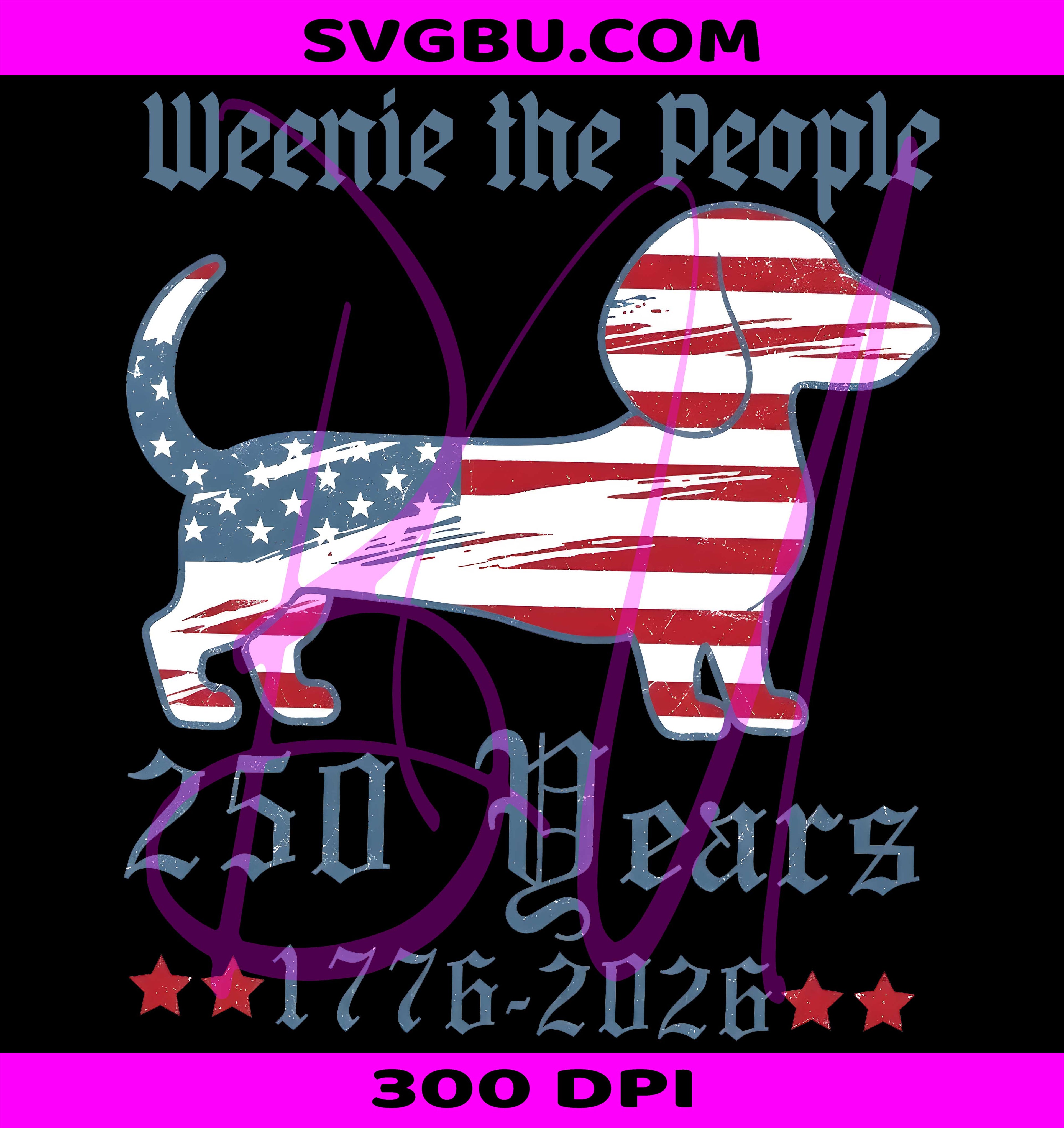 Dachshund 4th Of July PNG, America 250th Weenie PNG, Patriotic Dog PNG