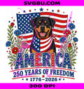 4th Of July Rottweiler PNG, Patriotic Dog PNG, 250 Years USA PNG