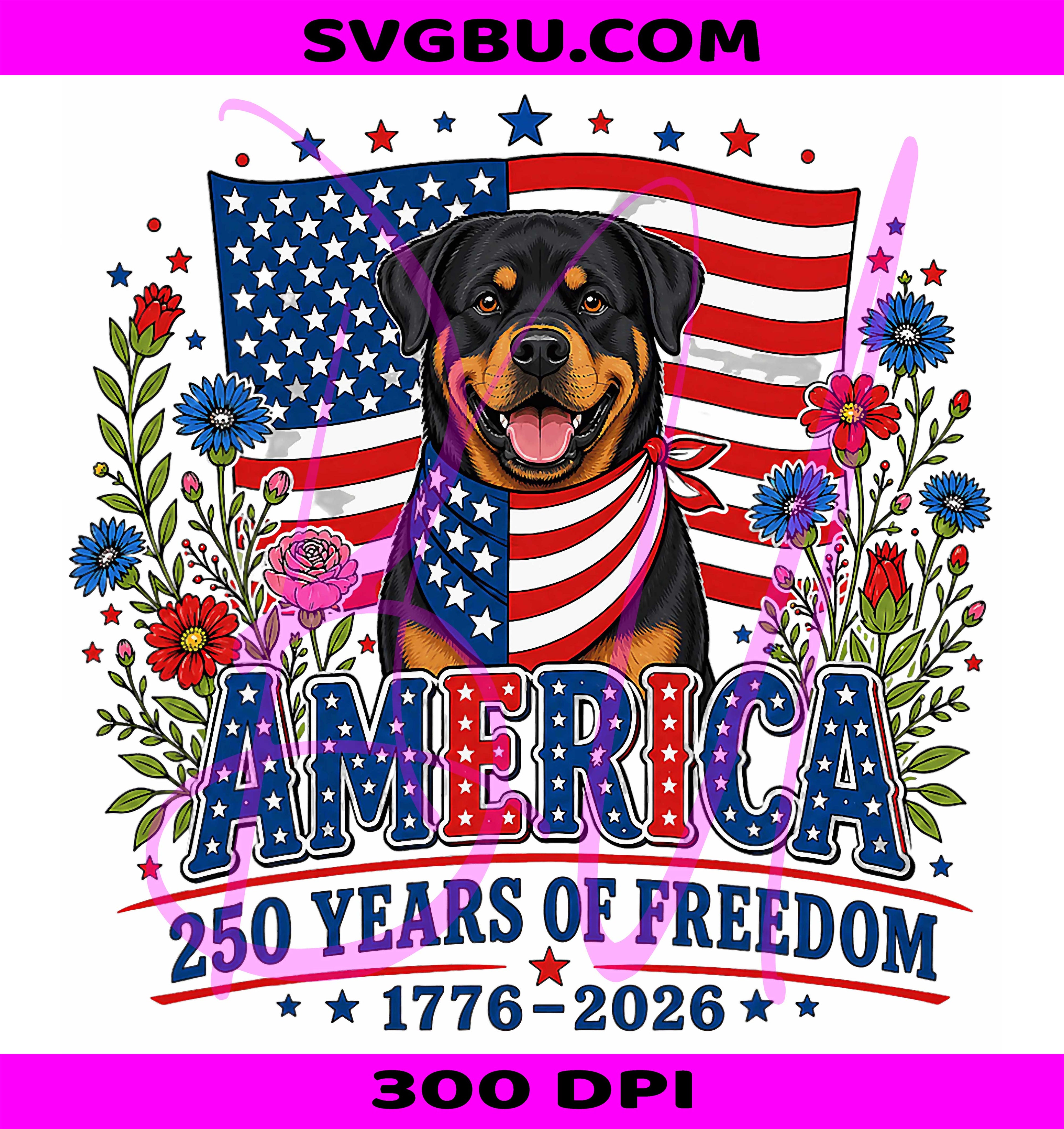4th Of July Rottweiler PNG, Patriotic Dog PNG, 250 Years USA PNG