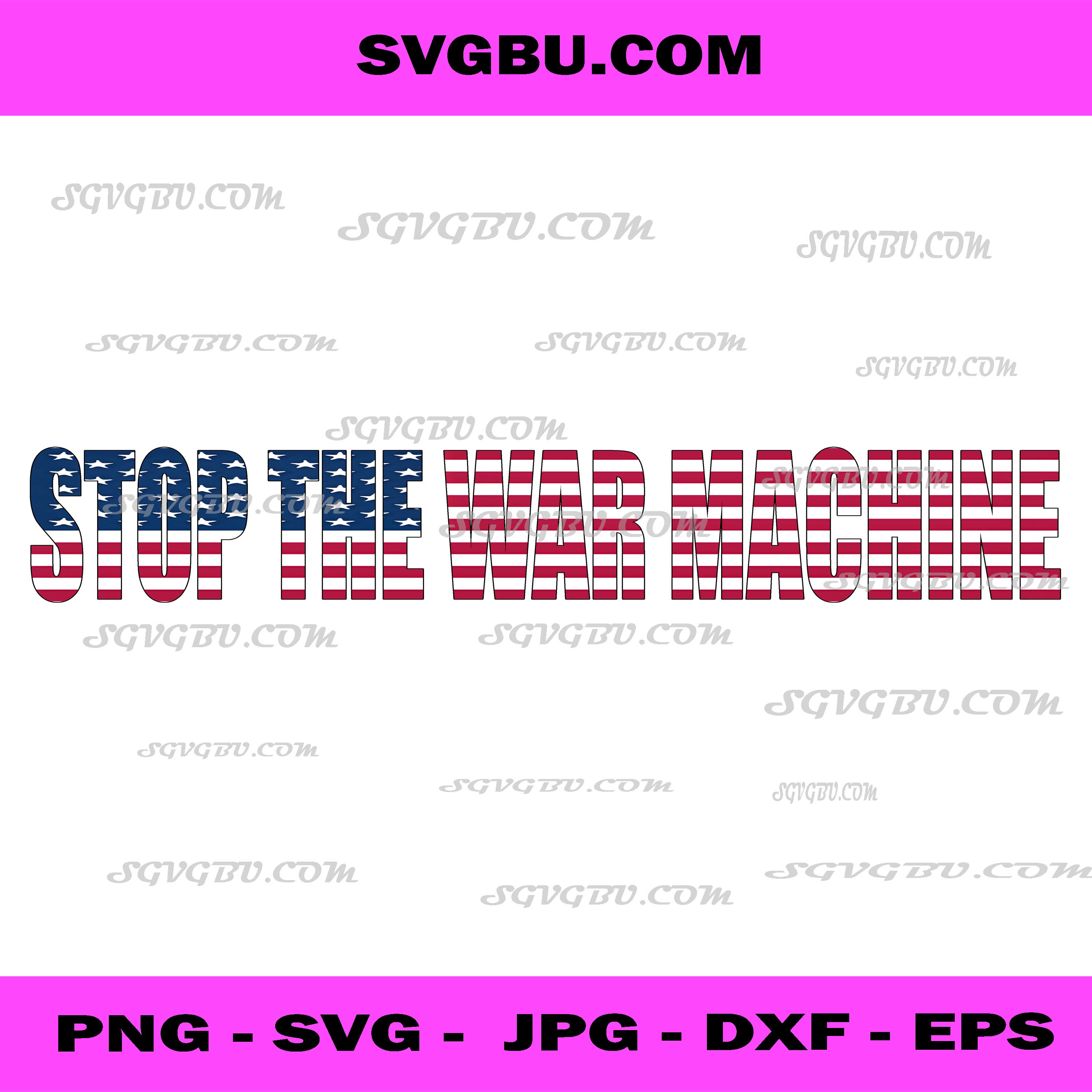 Stop The War Machine, American Flag Pattern Quote PNG