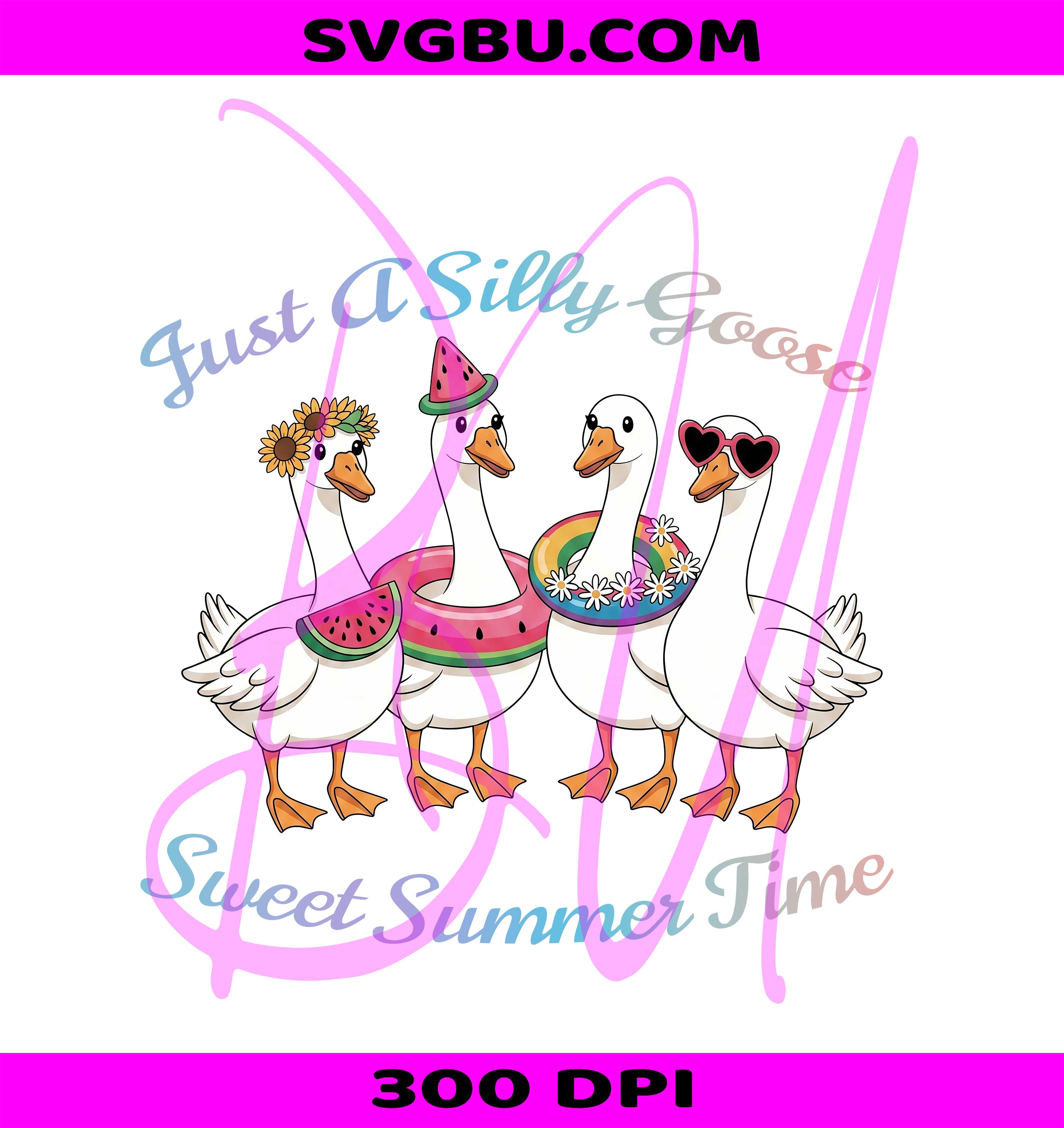 Just A Silly Goose Summer PNG, Sweet Summer Time Design PNG