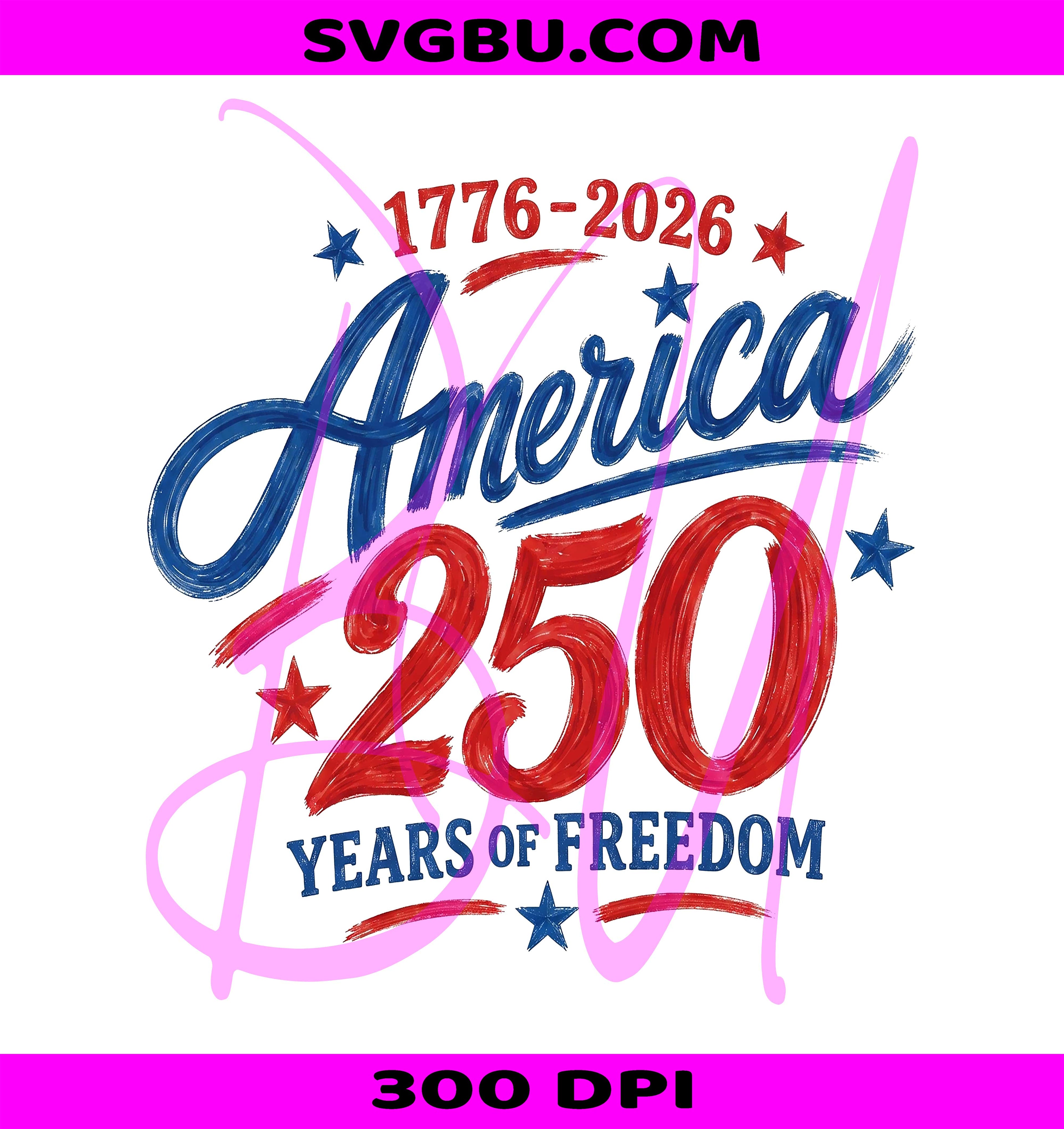 America 250 PNG, 250 Years Of Freedom PNG, 1776 2026 PNG