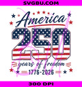 America 250 PNG, USA 1776 2026 PNG, 4th Of July America PNG