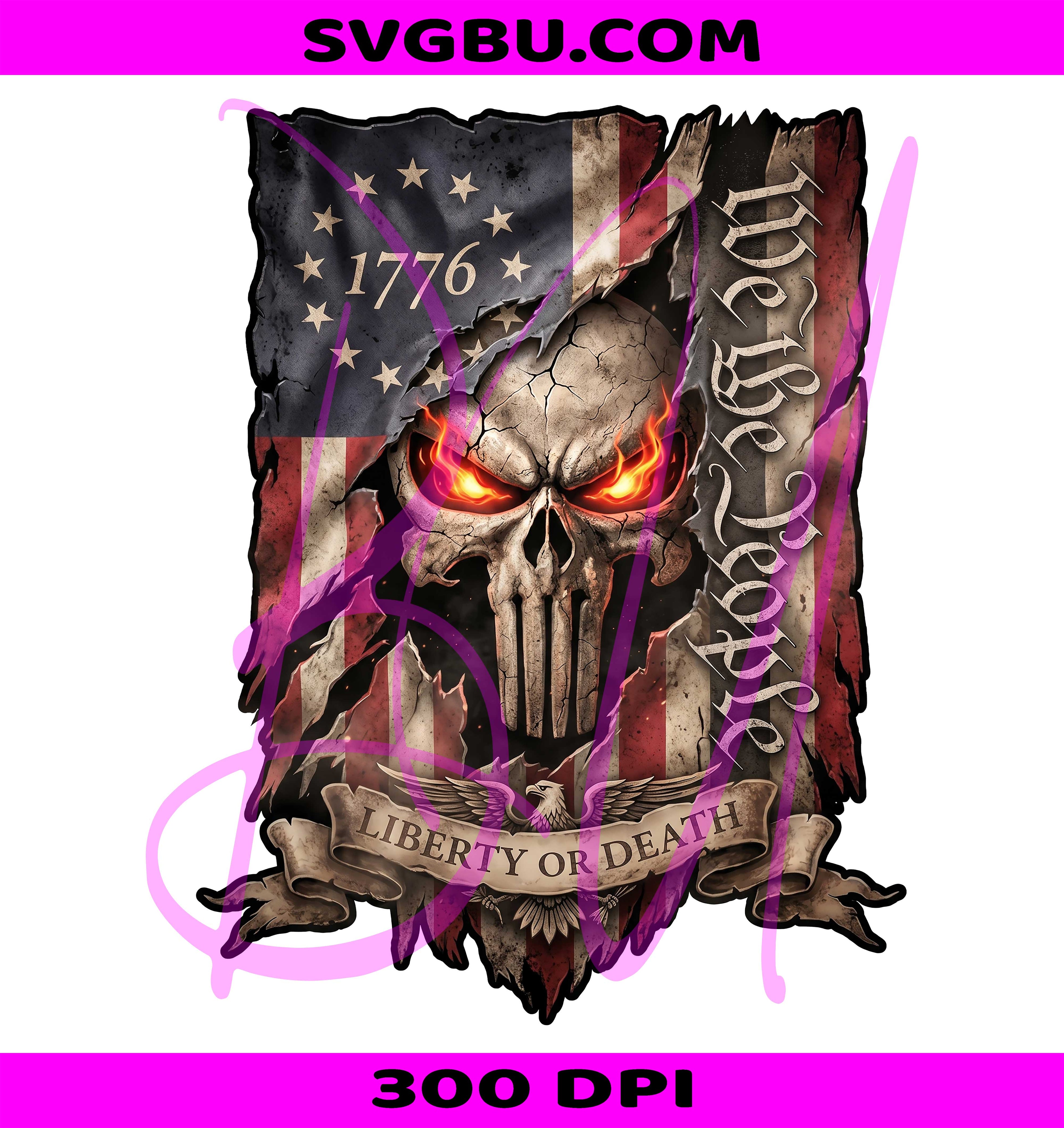 We The People Liberty Or Death PNG, Punisher Skull Betsy Ross Flag PNG