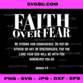 Faith Over Fear Christian Jesus PNG, Bible Verse PNG