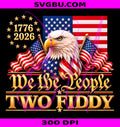 Two Fiddy PNG, 250th Anniversary PNG, 4th of July Patriotic PNG