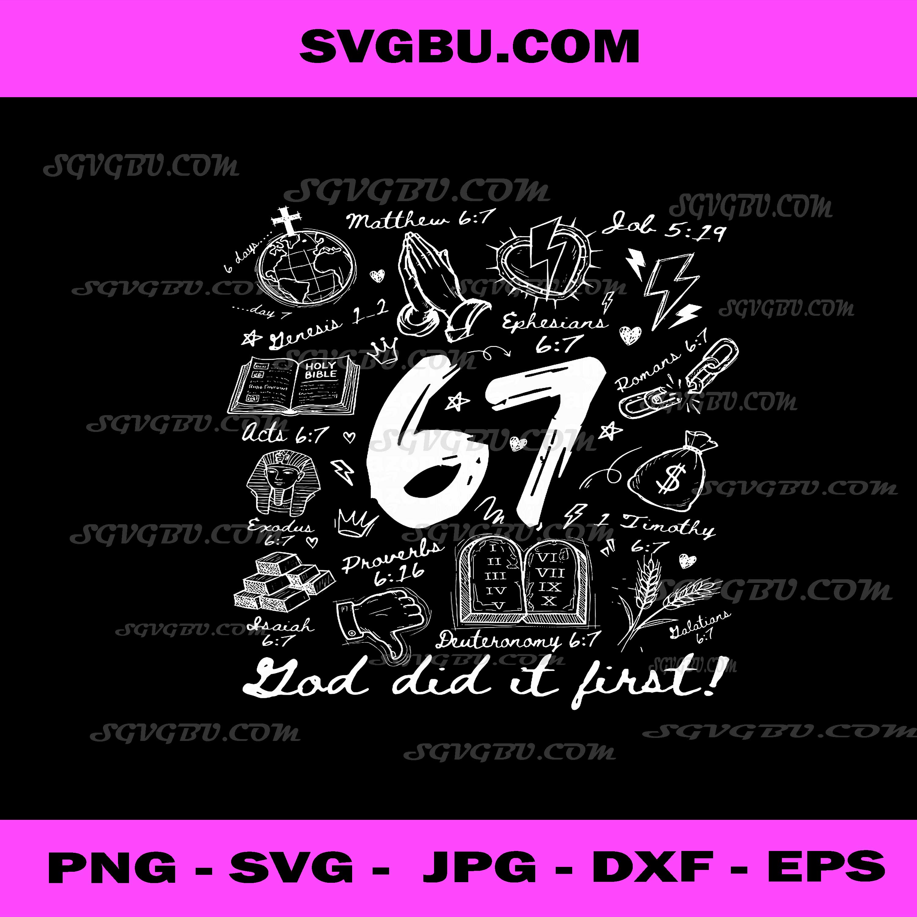 Six Seven Meme Christian Bible PNG, Vintage God Did It First 67 PNG