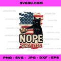NOPE Since 1776 PNG Black Cat Knocking Over Crown Patriotic PNG