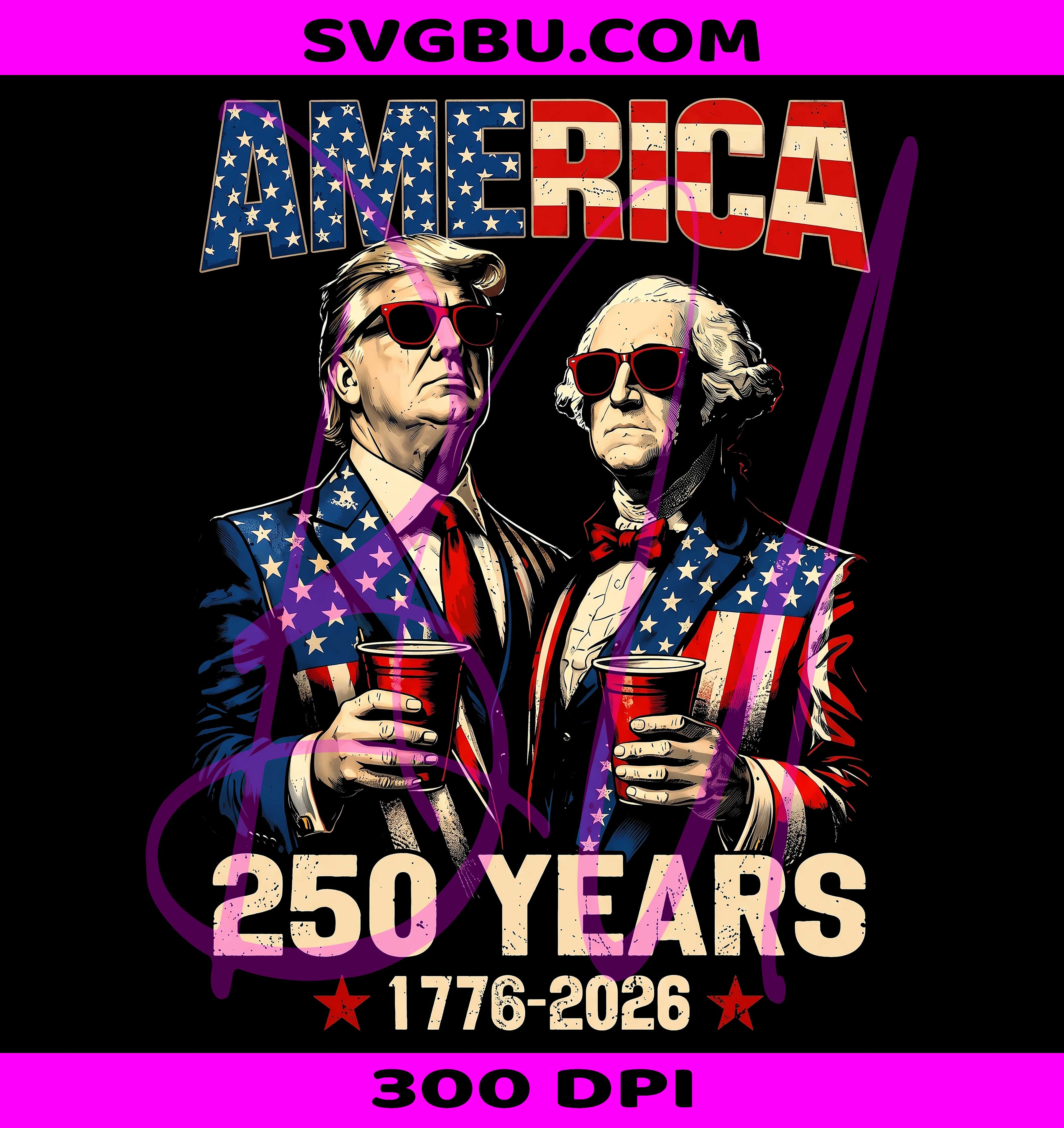 America 250 Years PNG, Trump Washington PNG, Patriotic 1776 2026 PNG