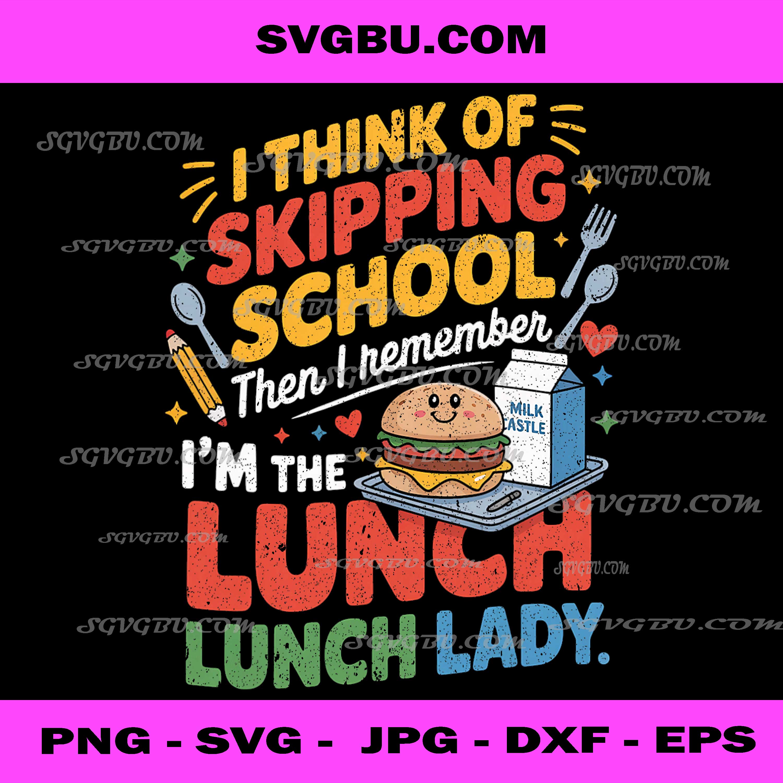 Lunch Lady, I Think Of Skipping School Funny Retro Quote PNG